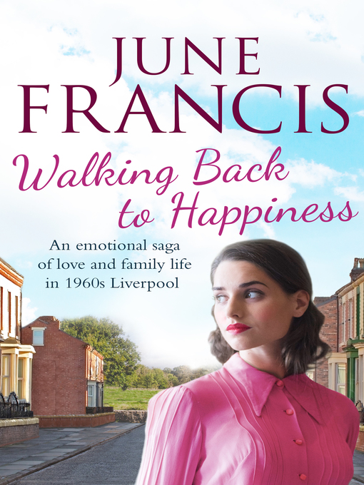 Title details for Walking Back to Happiness by June Francis - Available